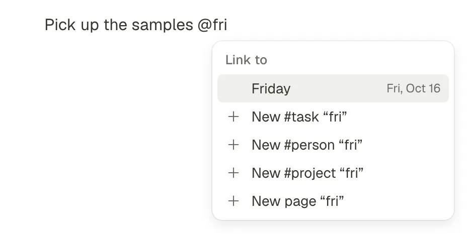 A line ending “@fri” with the Link to menu: Friday, Fri, Oct 16, first, then options to make new things