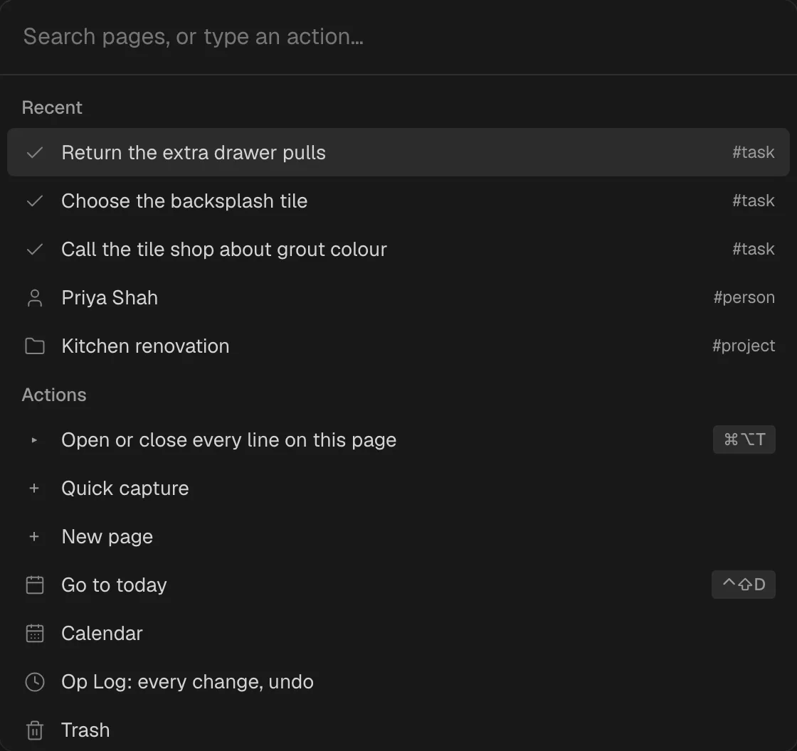 The command menu: a search box, Recent pages and things, then Actions such as Open or close every line on this page, New page, Go to today, Calendar, Op Log and Trash