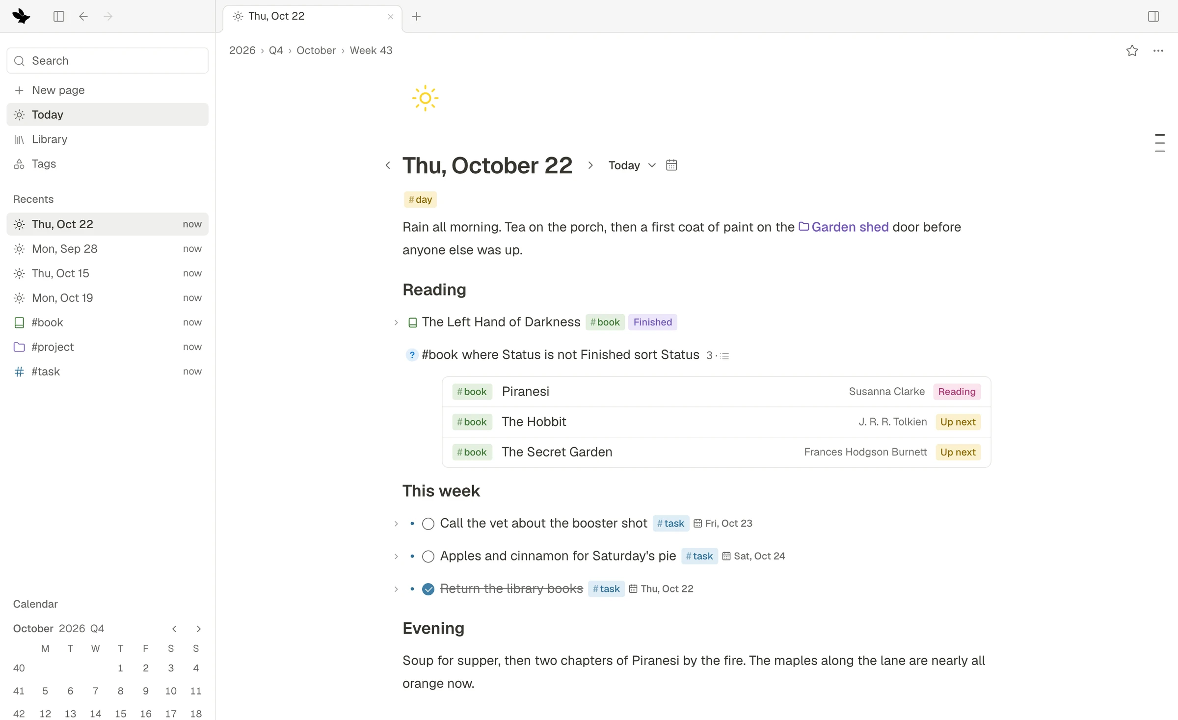A daily note in Fennick for Thu, October 22: a paragraph about a rainy morning with a link to the Garden shed project, a Reading heading with a #book object and a live query listing the books not yet finished, a This week heading with three #task objects and their due dates, and an Evening paragraph. The sidebar shows Search, Today, Library, Tags, Recents and a month calendar.